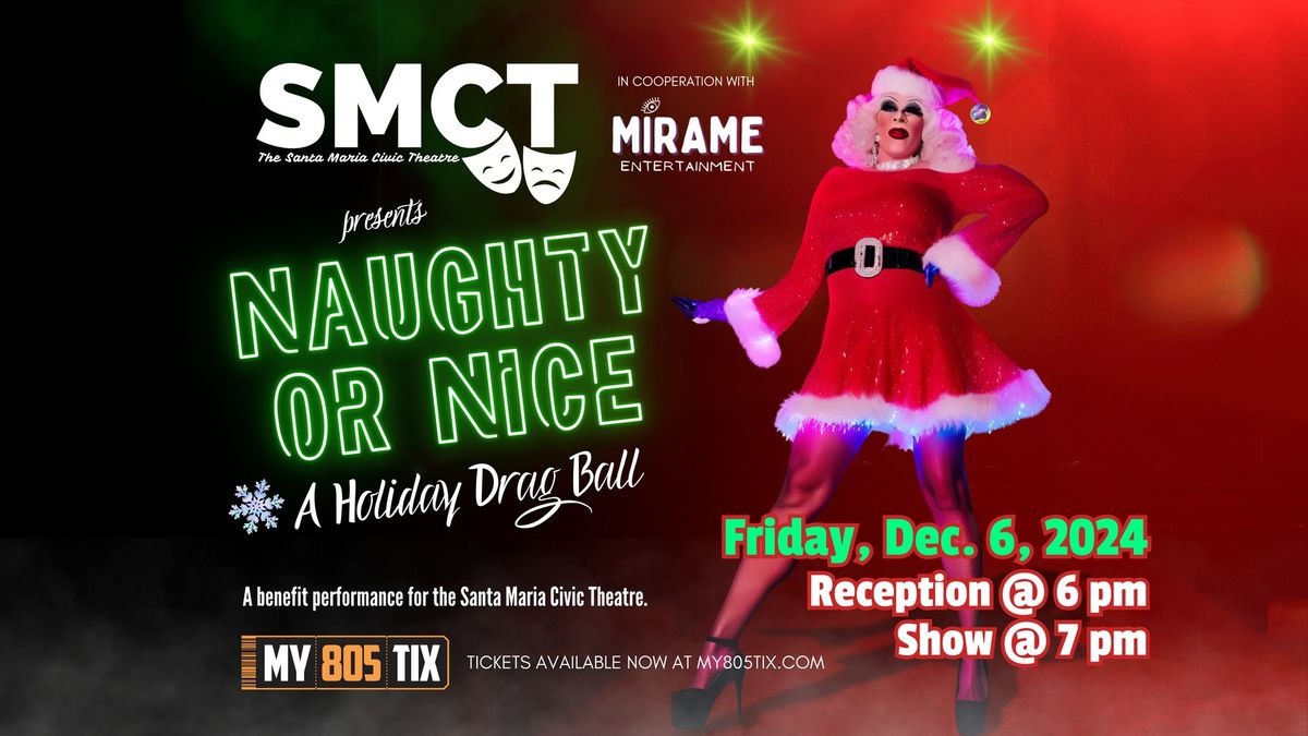 Naughty or Nice: Holiday Drag Show Near Orcutt, CA