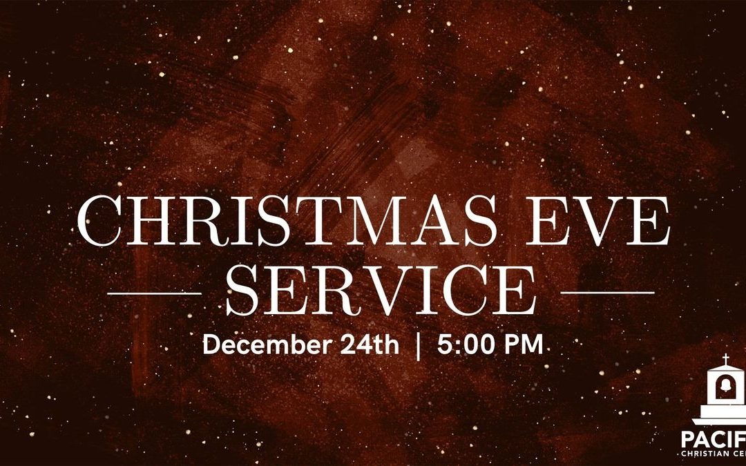 Celebrate the Spirit of Christmas at Pacific Christian Center